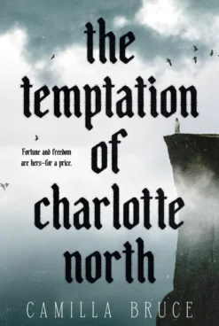 The Temptation of Charlotte North