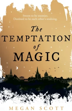 The Temptation of Magic (Empyreal Trilogy, Book 1)