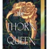 The Thorn Queen Deluxe Limited Edition