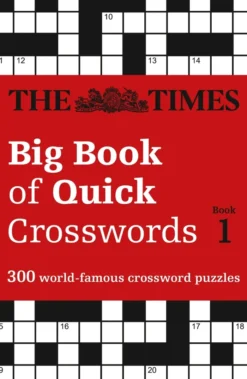 The Times Big Book of Quick Crosswords 1: 300 world-famous crossword puzzles (The Times Crosswords)