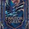 The Traitor Queen