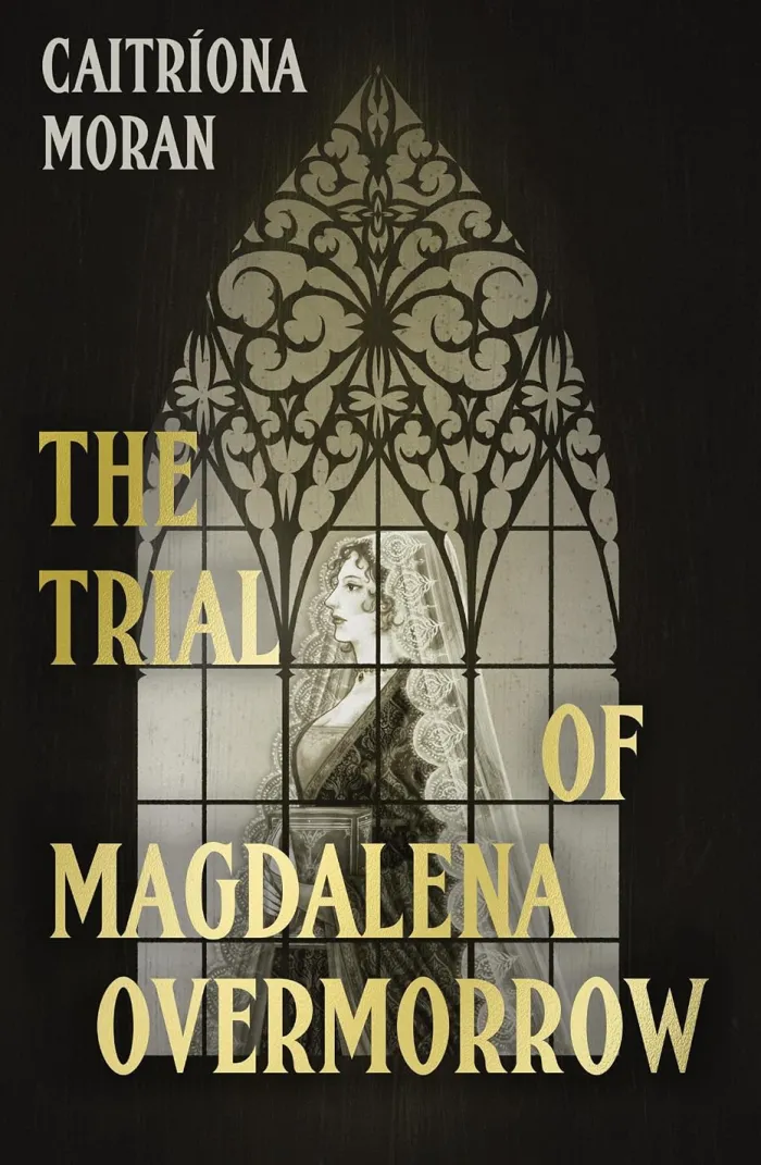The Trial of Magdalena Overmorrow