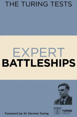 The Turing Tests: Expert Battleships