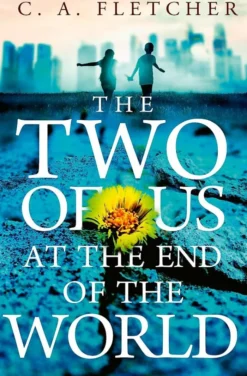 The Two of Us at the End of the World