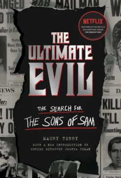 The Ultimate Evil: The Search for the Sons of Sam