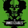 The Unnoticeables