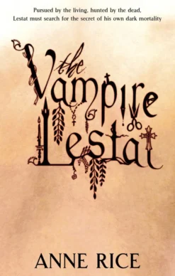 The Vampire Lestat: Volume 2 in series