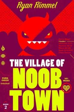 The Village of Noobtown (Noobtown, Book 2)