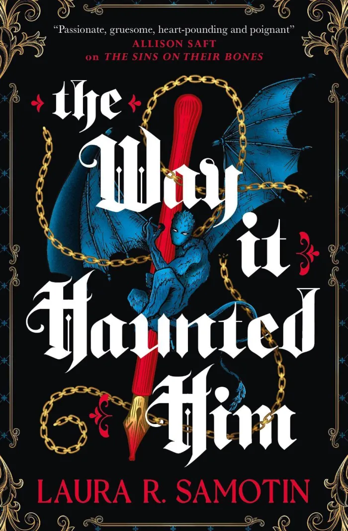 The Way It Haunted Him