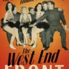 The West End Front: The Wartime Secrets of London's Grand Hotels