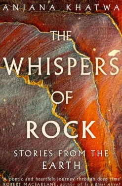 The Whispers of Rock: Stories from the Earth