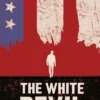 The White Devil: The gripping adventure for fans of The Man in the High Castle