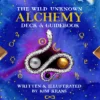 The Wild Unknown Alchemy Deck and Guidebook