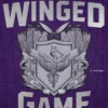The Winged Game: A Novel