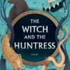 The Witch and the Huntress
