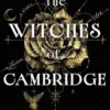 The Witches of Cambridge (a Read with Jenna Pick)