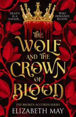 The Wolf and the Crown of Blood: 1