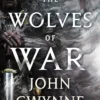 The Wolves of War: John Gwynne, the king of heroic fantasy, returns with an epic blockbuster inspired by Slavic mythology
