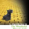 The Wonderful Wizard of Oz (Collins Classics)