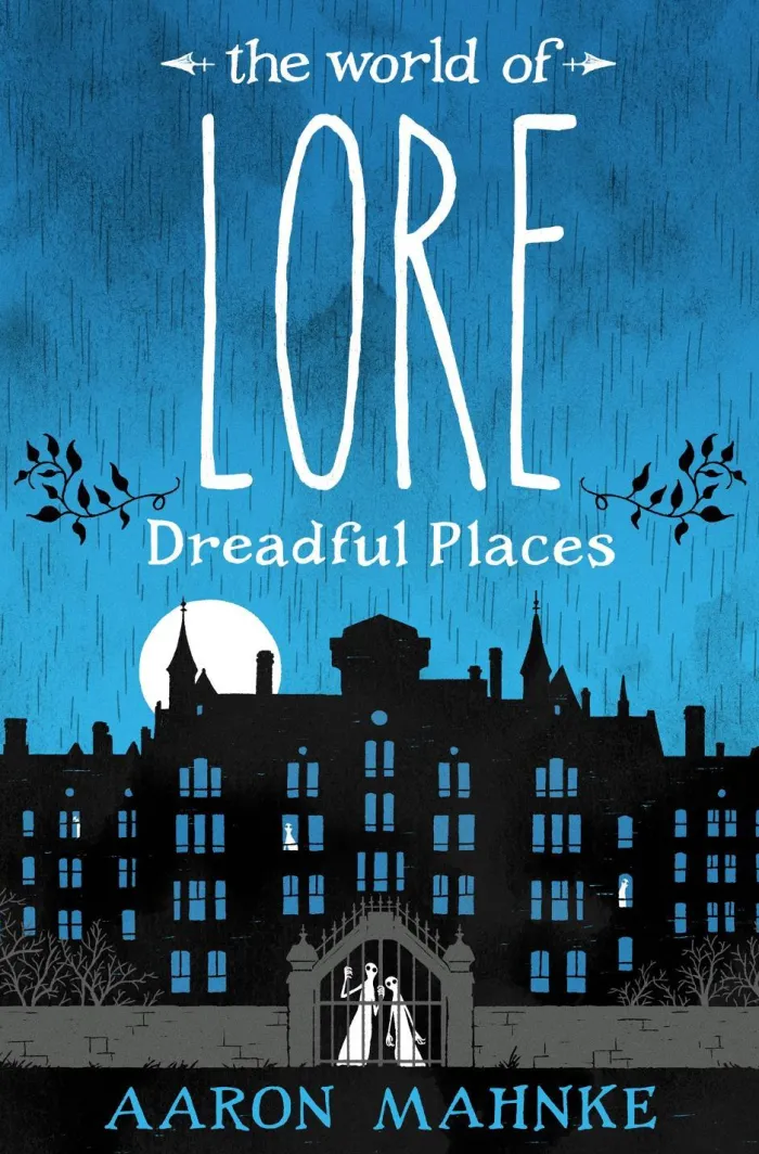 The World of Lore, Volume 3: Dreadful Places