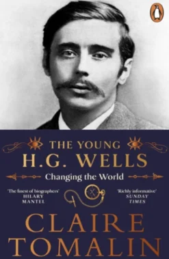 The Young H.G. Wells: Changing the World