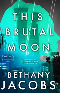 This Brutal Moon: Book Three of The Kindom Trilogy