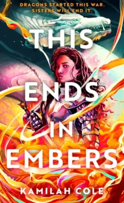This Ends in Embers