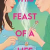 This Feast of a Life