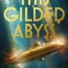 This Gilded Abyss