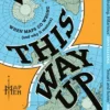 This Way Up: When Maps Go Wrong (and Why it Matters)
