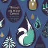 Through the Water Curtain and other Tales from Around the World