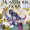 To Kill These Monstrous Gods