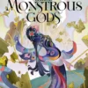 To Kill These Monstrous Gods
