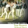 Tom Brown’s School Days (Collins Classics)
