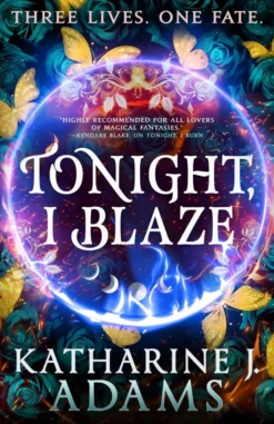 Tonight, I Blaze