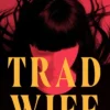 Trad Wife