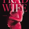 Trad Wife: A Novel