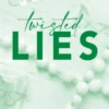 Twisted Lies: the TikTok sensation! Fall into a world of addictive romance...