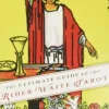 Ultimate Guide to the Rider Waite Tarot