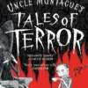 Uncle Montague's Tales of Terror