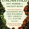 Unearthed: New horror of ancient ruins