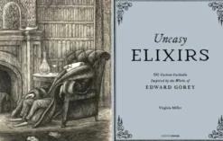 Uneasy Elixirs: 50 Curious Cocktails Inspired by the Works of Edward Gorey