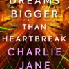 Unstoppable - Dreams Bigger Than Heartbreak
