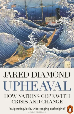 Upheaval: How Nations Cope with Crisis and Change