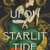 Upon a Starlit Tide