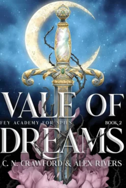 Vale of Dreams: Volume 2