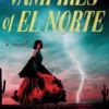 Vampires of El Norte