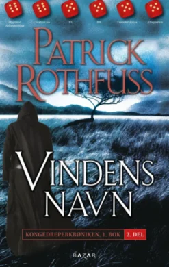 Vindens navn: Kongedreperkrøniken: Dag 1 - del 2