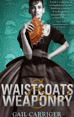 Waistcoats and Weaponry: Number 3 in series