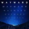 Wayward